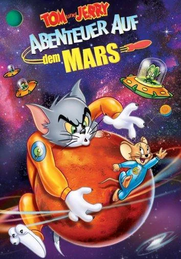 Том и Джерри: Полет на Марс 2005 смотреть мультфильм онлайн бесплатно